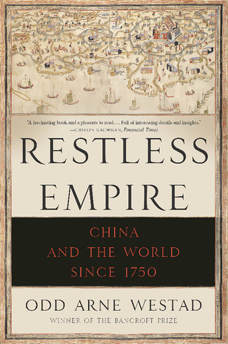 Restless Empire: China and the World Since 1750 book cover by Odd Arne Westad
