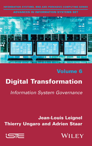 Digital Transformation: Information System Governance book cover by Thierry Ungaro, Adrien Staar, Jean-Louis Leignel