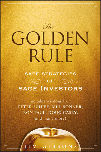 The Golden Rule: Safe Strategies of Sage Investors book cover by Jim Gibbons