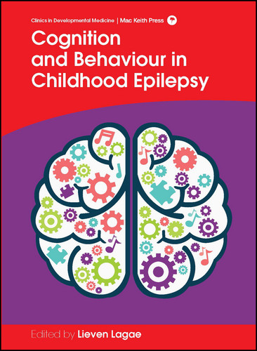 Cognition and Behaviour in Childhood Epilepsy (Clinics in Developmental Medicine) book cover by Lieven Lagae