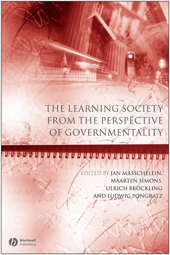The Learning Society from the Perspective of Governmentality (Educational Philosophy and Theory Special Issues) book cover by 