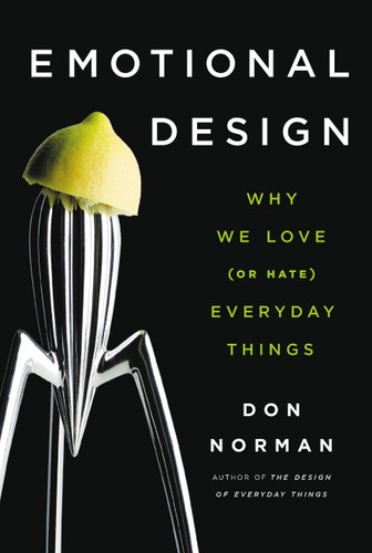 Emotional Design: Why We Love (or Hate) Everyday Things book cover by Don Norman