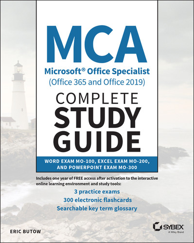 MCA Microsoft Office Specialist (Office 365 and Office 2019) Complete Study Guide: Word Exam MO-100, Excel Exam MO-200, and PowerPoint Exam MO-300 book cover by Eric Butow