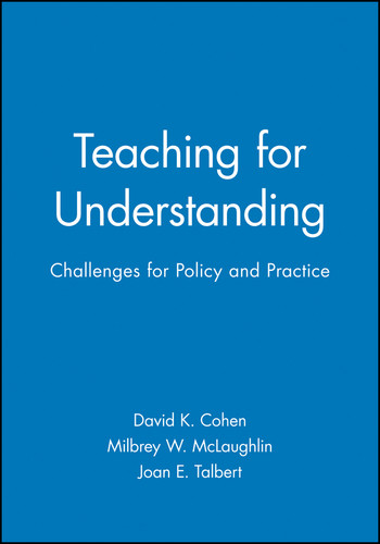 Teaching for Understanding: Challenges for Policy and Practice book cover by David K. Cohen, Milbrey W. McLaughlin, Joan E. Talbert