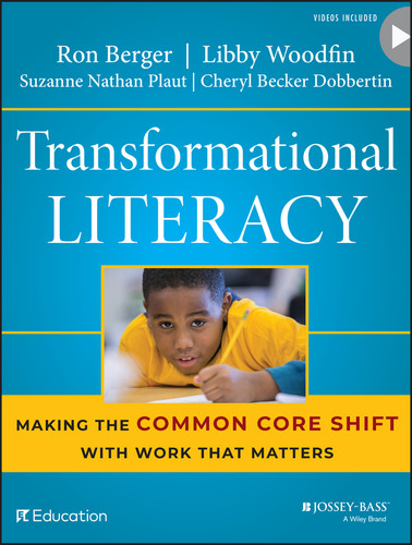 Transformational Literacy: Making the Common Core Shift with Work That Matters book cover by Ron Berger, Libby Woodfin, Suzanne Nathan Plaut, Cheryl Becker Dobbertin