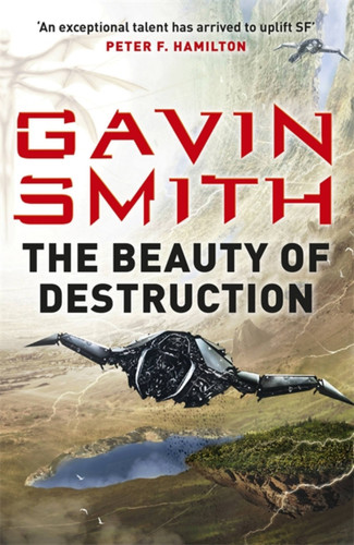 The Beauty of Destruction book cover by Gavin G. Smith