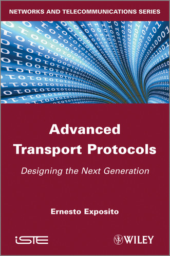 Advanced Transport Protocols: Designing the Next Generation book cover by Ernesto Exposito