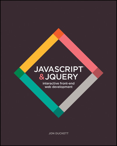 JavaScript and jQuery: Interactive Front-End Web Development book cover by Jon Duckett