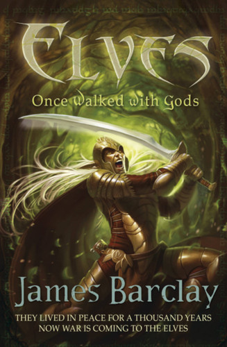 Elves: Once Walked With Gods book cover by James Barclay