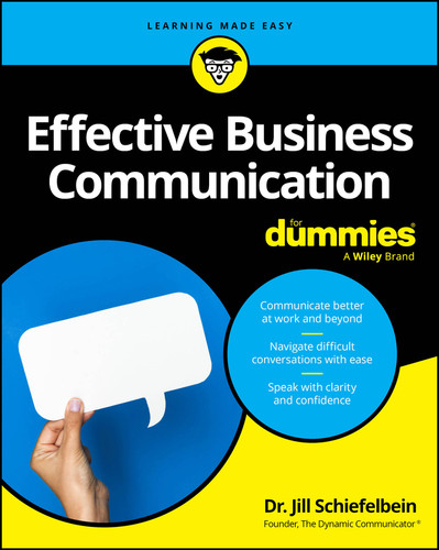 Effective Business Communication For Dummies book cover by Jill Schiefelbein