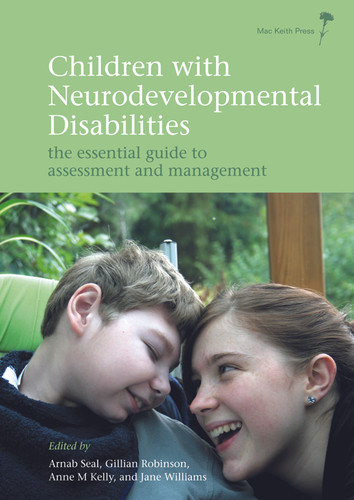 Children with Neurodevelopmental Disabilities: The Essential Guide to Assessment and Management (Mac Keith Press Practical Guides) book cover by 