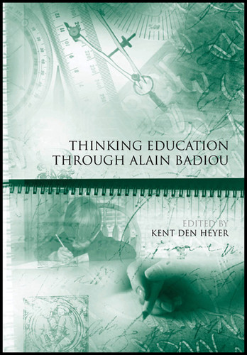 Thinking Education Through Alain Badiou (Educational Philosophy and Theory Special Issues) book cover by 