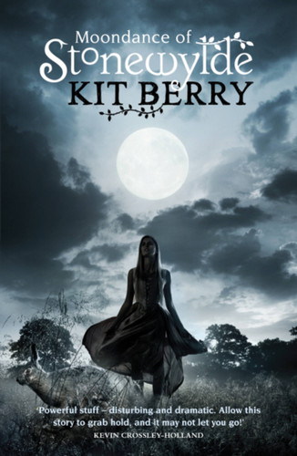 Moondance at Stonewylde book cover by Kit Berry
