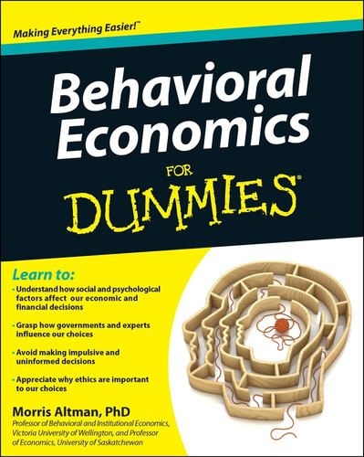 Behavioral Economics For Dummies book cover by Morris Altman