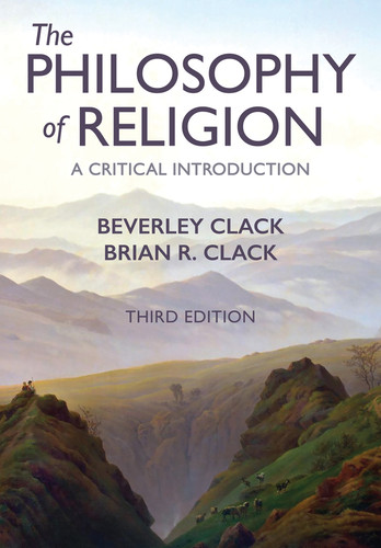 The Philosophy of Religion: A Critical Introduction book cover by Beverley Clack, Brian R. Clack