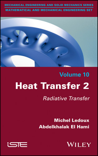 Heat Transfer 2: Radiative Transfer book cover by Michel Ledoux, Abdelkhalak El Hami
