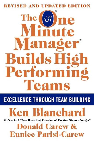 The One Minute Manager Builds High Performing Teams: New and Revised Edition book cover by Ken Blanchard, Eunice Parisi-Carew, Donald Carew