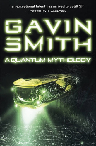 A Quantum Mythology book cover by Gavin G. Smith