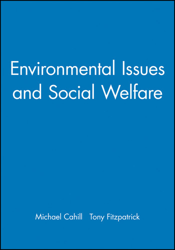 Environmental Issues and Social Welfare (Broadening Perspectives in Social Policy) book cover by 