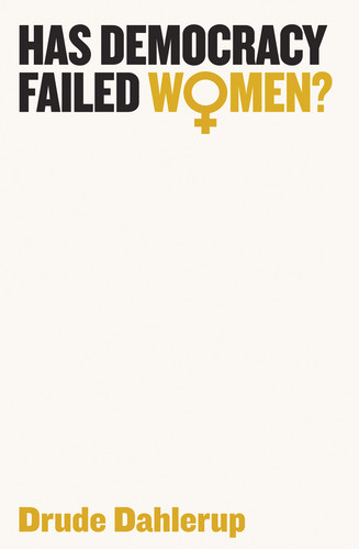 Has Democracy Failed Women? book cover by Drude Dahlerup