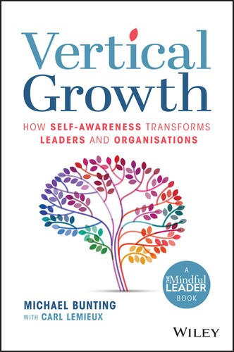 Vertical Growth: How Self-Awareness Transforms Leaders and Organisations book cover by Michael Bunting