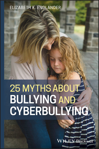 25 Myths about Bullying and Cyberbullying book cover by Elizabeth K. Englander