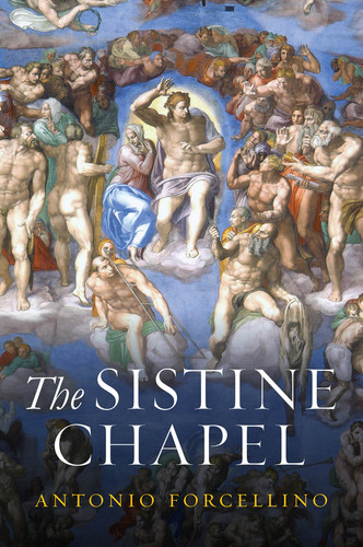 The Sistine Chapel: History of a Masterpiece book cover by Antonio Forcellino
