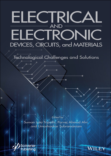 Electrical and Electronic Devices, Circuits, and Materials: Technological Challenges and Solutions book cover by 