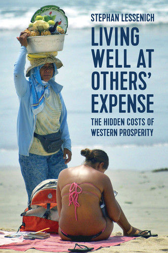 Living Well at Others' Expense: The Hidden Costs of Western Prosperity book cover by Stephan Lessenich