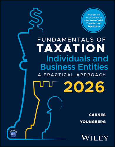 Fundamentals of Taxation for Individuals and Business Entities, with eBook Access Code: A Practical Approach, 2026 Edition book cover by Gregory A. Carnes, Suzanne Youngberg