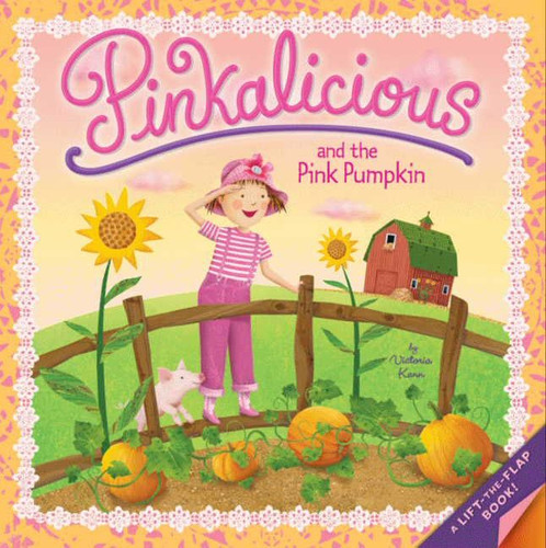 Pinkalicious and the Pink Pumpkin (Pinkalicious) book cover by Victoria Kann