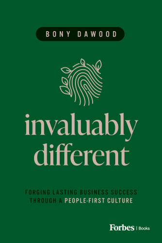 Invaluably Different: Forging Lasting Business Success Through a People-First Culture book cover by Bony Dawood