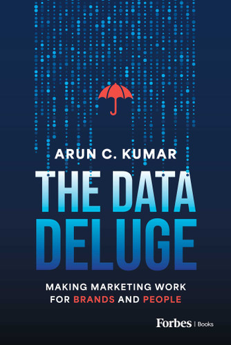 The Data Deluge: Making Marketing Work for Brands and People book cover by Arun C. Kumar
