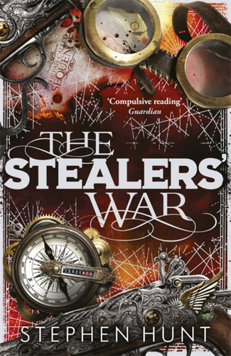 The Stealers' War book cover by Stephen Hunt