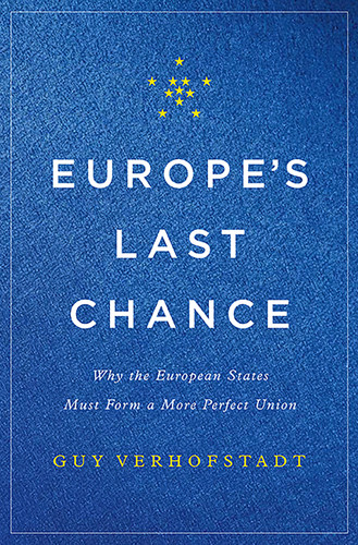 Europe's Last Chance: Why the European States Must Form a More Perfect Union book cover by Guy Verhofstadt