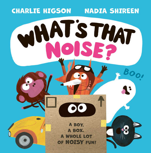 What's That Noise? book cover by Charlie Higson