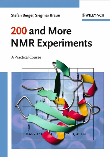 200 and More NMR Experiments: A Practical Course book cover by Stefan Berger, Siegmar Braun