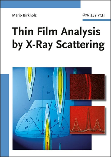 Thin Film Analysis by X-Ray Scattering book cover by Mario Birkholz