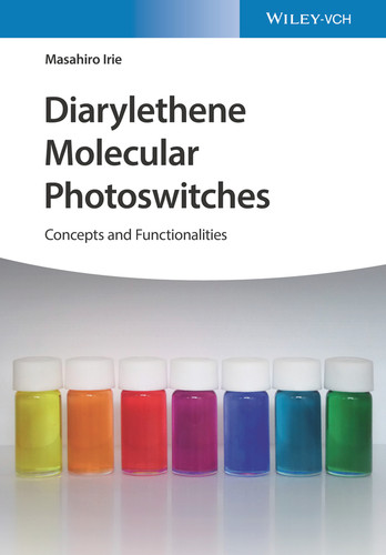 Diarylethene Molecular Photoswitches: Concepts and Functionalities book cover by Masahiro Irie