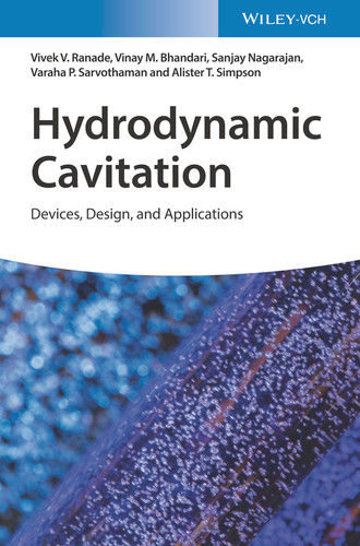 Hydrodynamic Cavitation: Devices, Design and Applications book cover by Vivek V. Ranade, Vinay M. Bhandari, Sanjay Nagarajan, Varaha P. Sarvothaman, Alister T. Simpson