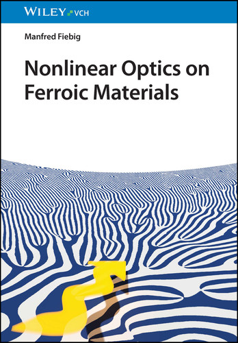 Nonlinear Optics on Ferroic Materials book cover by Manfred Fiebig