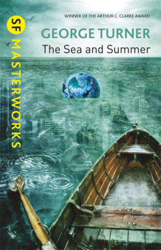 The Sea and Summer book cover by George Turner