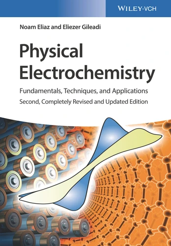 Physical Electrochemistry: Fundamentals, Techniques, and Applications book cover by Noam Eliaz, Eliezer Gileadi