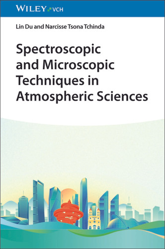 Spectroscopic and Microscopic Techniques in Atmospheric Sciences book cover by Lin Du, Narcisse Tsona Tchinda