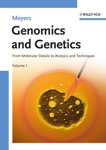 Genomics and Genetics: From Molecular Details to Analysis and Techniques, 2 Volume Set book cover by 
