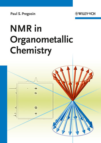 NMR in Organometallic Chemistry book cover by Paul S. Pregosin