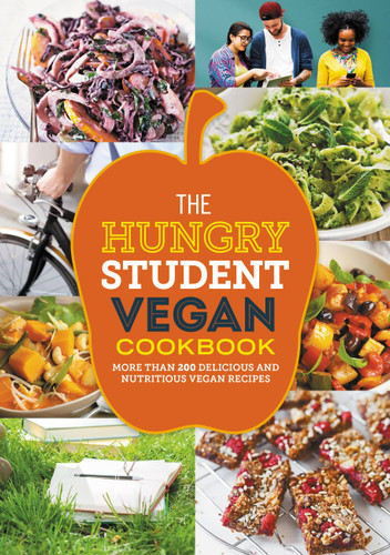 The Hungry Student Vegan Cookbook: More than 200 delicious and nutritious vegan recipes book cover by Spruce