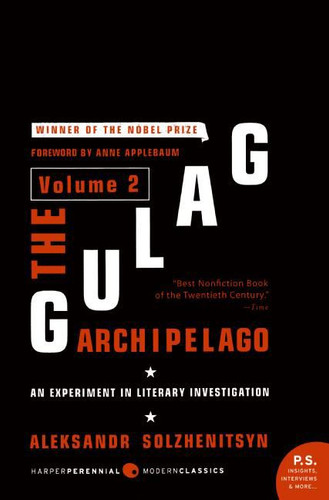 The Gulag Archipelago [Volume 2]: An Experiment in Literary Investigation book cover by Aleksandr I. Solzhenitsyn