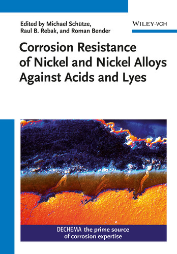 Corrosion Resistance of Nickel and Nickel Alloys Against Acids and Lyes book cover by 