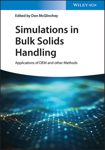 Simulations in Bulk Solids Handling: Applications of DEM and other Methods book cover by 